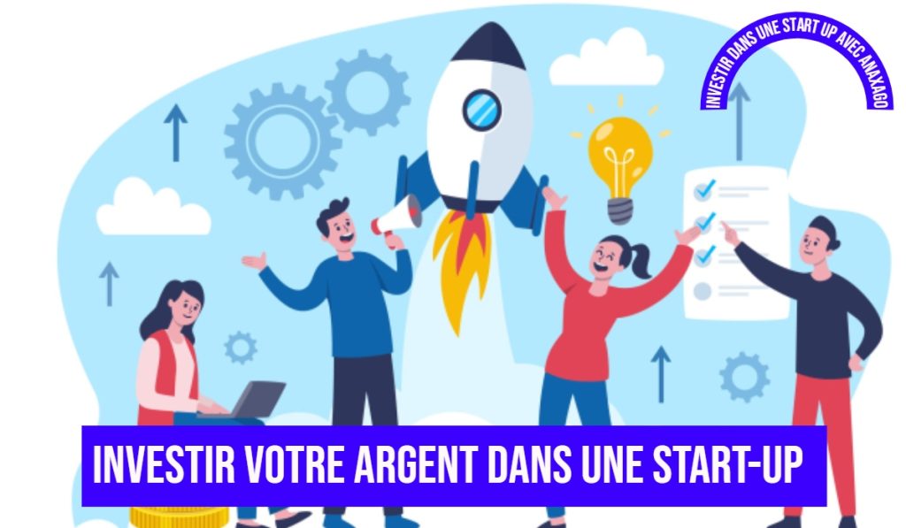 Comment investir son argent dans une start-up ?